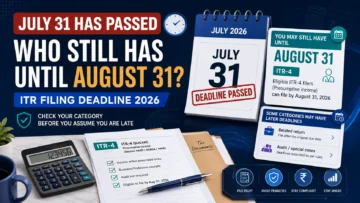 ITR Filing Deadline 2026: August 31 Passed — What to Do Now