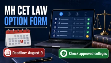 MH CET Law Option Form 2026: Round 2 Closed Aug 16 — What If Your College Is Missing?