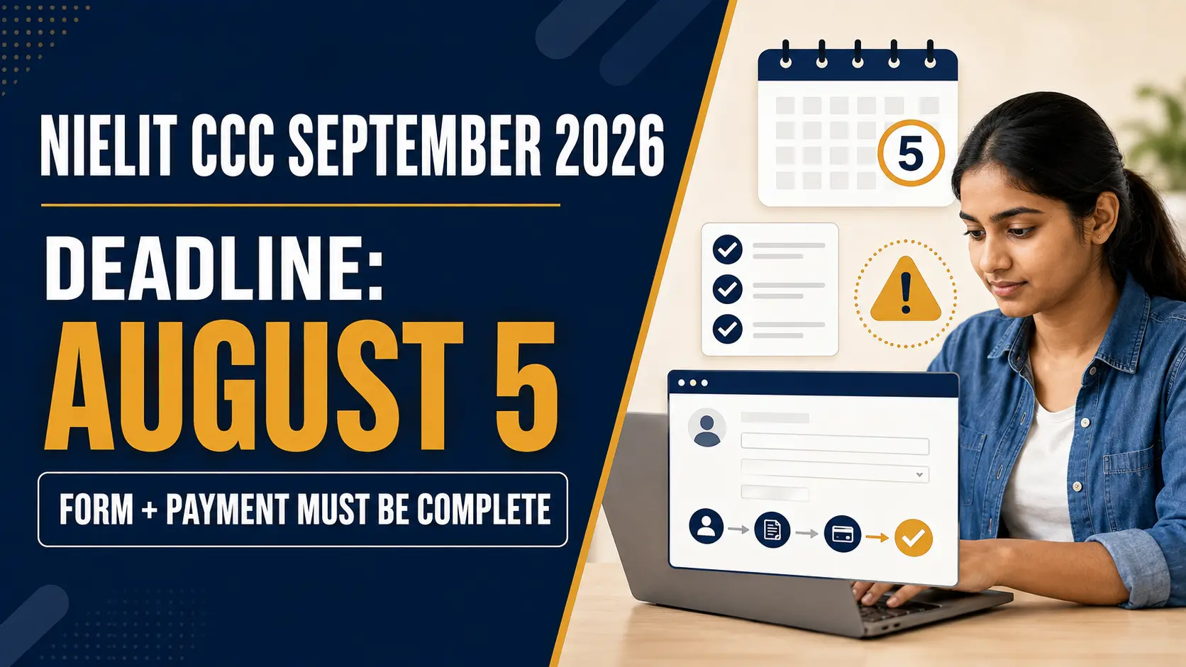 NIELIT CCC September 2026 deadline August 5 with form and payment completion checklist