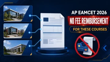 AP EAMCET Fee Reimbursement 2026: Important No-Reimbursement Course List