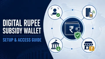 Digital Rupee Subsidy Wallet Guide: Bank Account, Phone, Setup and Common Problems