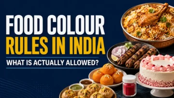 Food Colour Rules in India: What Is Allowed in Biryani, Kebabs, Sweets, Cakes, Street Food, Restaurants and Sweet Shops