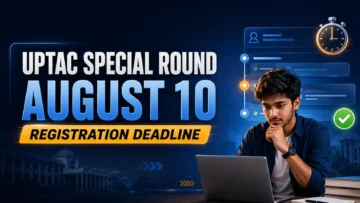 UPTAC Special Round 2026: What Must You Complete by August 10?