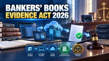 Bankers’ Books Evidence Act 2026: What Changes From October 1