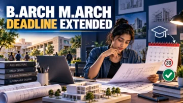 Maharashtra B.Arch, M.Arch Final Admission Date Extended to September 30