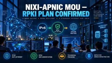 NIXI–APNIC MoU 2026 Signed: RPKI Adoption, Training and Repository Mirror Confirmed