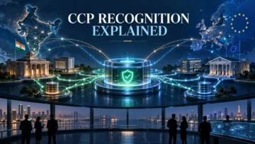 SEBI ESMA CCP MoU Explained: How EU Recognition of Indian Clearing Corporations Works