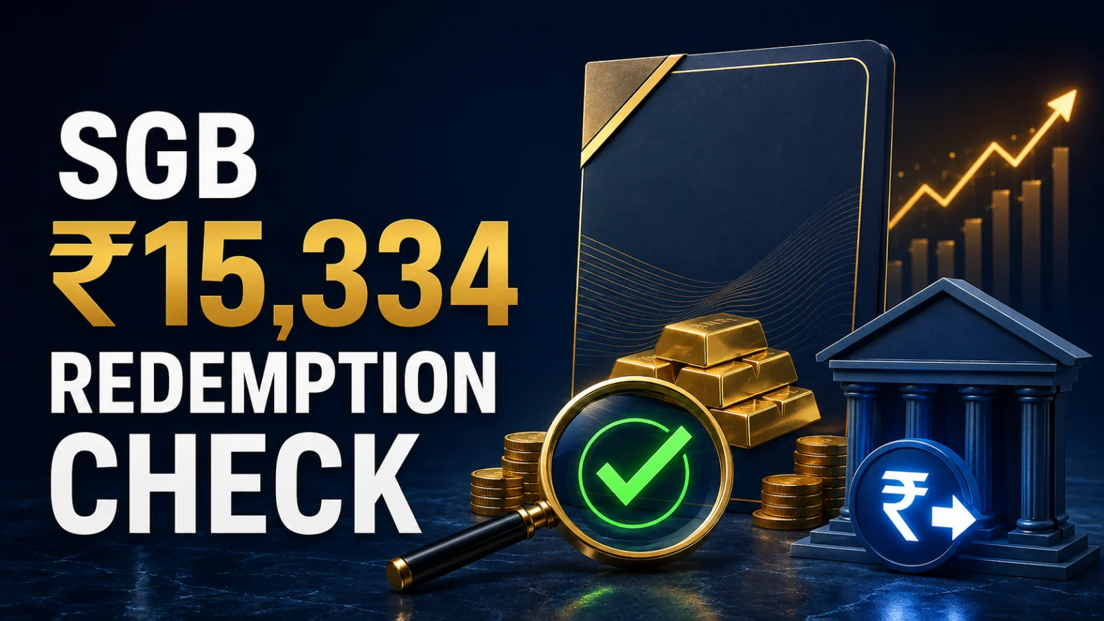 Sovereign Gold Bond redemption verification scene showing gold value and payment-status checks