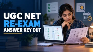 UGC NET June 2026 Re-Exam Answer Key Out: Challenge Open Till Sep 13